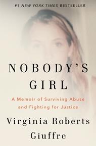 Nobody's Girl: A Memoir of Surviving Abuse and Fighting for Justice