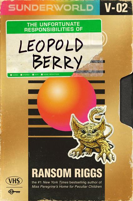 Sunderworld, Vol. 2: The Unfortunate Responsibilities of Leopold Berry - Ransom Riggs - ebook