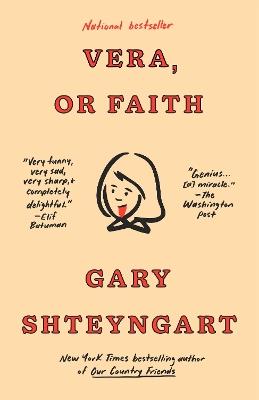 Vera, or Faith: A Novel - Gary Shteyngart - cover