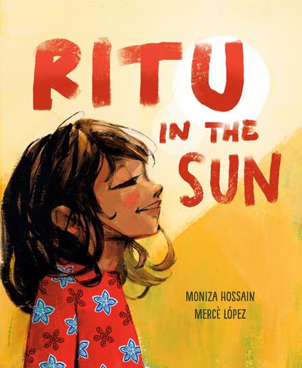 Ritu in the Sun - Moniza Hossain,Mercè López - ebook