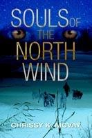 Souls of the North Wind - Chrissy K McVay - cover