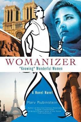 Womanizer: "Knowing" Wonderful Women - Marv Rubinstein - cover