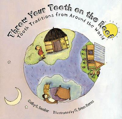 Throw Your Tooth on the Roof - Selby Beeler - cover