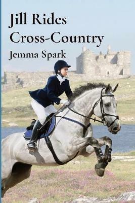 Jill Rides Cross-Country - Jemma Spark - cover