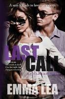 Last Call: A Sexy Friends to Lovers Romance - Emma Lea - cover