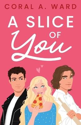 A Slice of You - Coral A Ward - cover