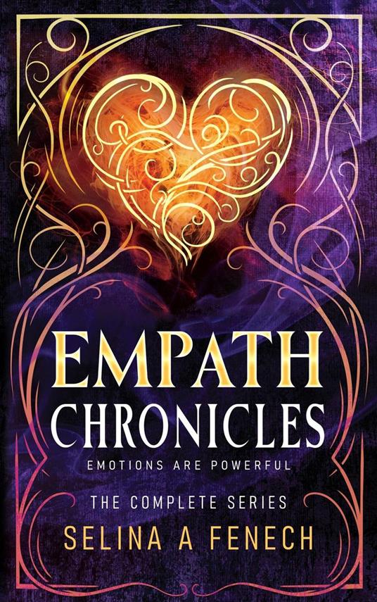 Empath Chronicles - Series Omnibus - Complete Young Adult Paranormal Superhero Romance Series - Selina A. Fenech - ebook