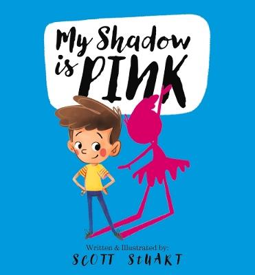 My Shadow is Pink - Scott Stuart - cover
