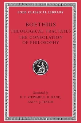 Theological Tractates. The Consolation of Philosophy - Boethius - cover
