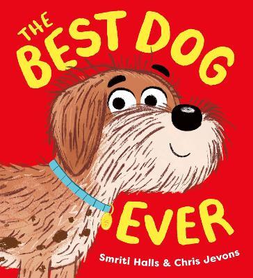 The Best Dog Ever (PB) - Smriti Halls - cover