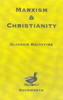 Marxism and Christianity - Alasdair MacIntyre - cover