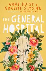 Ebook The General Hospital Anne Buist Graeme Simsion