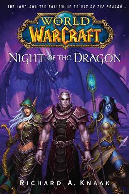 World of Warcraft: Night of the Dragon - Richard A. Knaak - cover