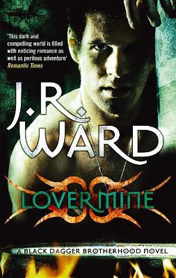 Lover Mine: Number 8 in series - J. R. Ward - cover