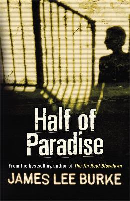 Half of Paradise - James Lee Burke - cover