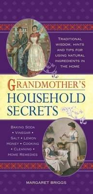 Grandmother's Household Secrets - Margaret Briggs - cover