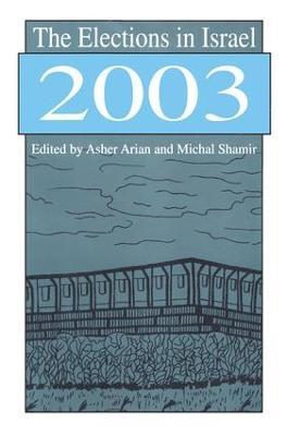 The Elections in Israel 2003 - Michal Shamir - cover
