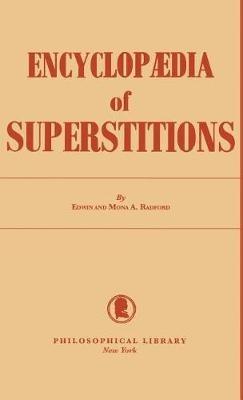 Encyclopedia of Superstitions - Edwin Radford - cover
