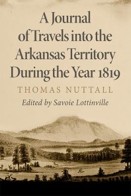 A Journal of Travels into the Arkansas Territory during the Year 1819 - Thomas Nuttall - cover