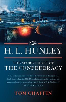 H. L. Hunley: The Secret Hope of the Confederary - Clive Cussler - cover