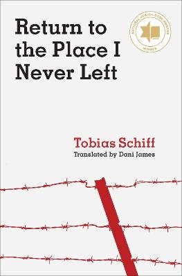 Return to the Place I Never Left - Tobias Schiff - cover