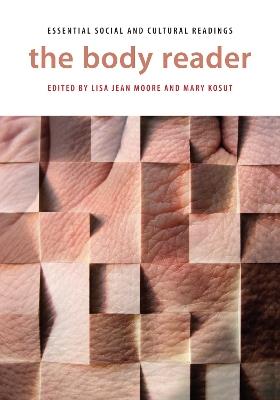 The Body Reader: Essential Social and Cultural Readings - cover