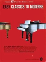Easy Classics To Moderns (Music for Millions 17) - Hal Leonard Publishing Corporation - cover