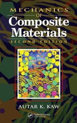 Mechanics of Composite Materials - Autar K. Kaw - cover