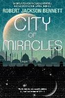 City of Miracles: The Divine Cities Book 3 - Robert Jackson Bennett - cover