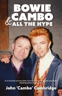 Bowie, Cambo & All the Hype - John Cambridge - cover