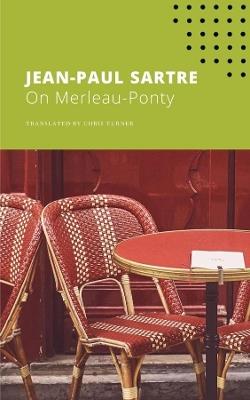 On Merleau-Ponty - Jean-Paul Sartre - cover