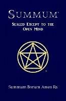 Summum: Sealed Except to the Open Mind - Summum Bonum Amen Ra - cover