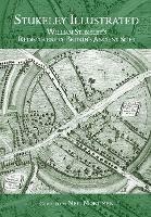Stukeley Illustrated: William Stukeley's Rediscovery of Britain's Ancient Sites - Neil Mortimer - cover