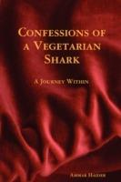 Confessions of a Vegetarian Shark - Ammar Haider - cover