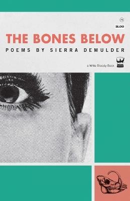 The Bones Below - SIERRA DEMULDER - cover