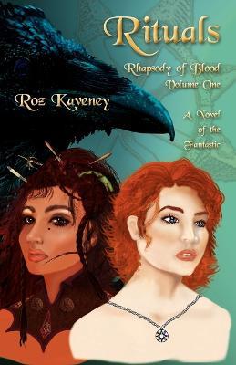 Rituals - Rhapsody of Blood, Volume One - Roz Kaveney - cover