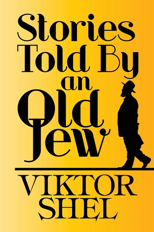 Stories Told by an Old Jew