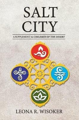 Salt City: A Supplement to Children of the Desert - Leona R Wisoker - cover