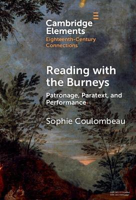 Reading with the Burneys: Patronage, Paratext, and Performance - Sophie Coulombeau - cover