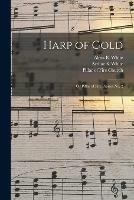 Harp of Gold: or Pillar of Fire Praises No. 2 - Arthur K White - cover
