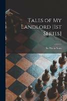 Libro in inglese Tales of My Landlord [1st Series]; 1 