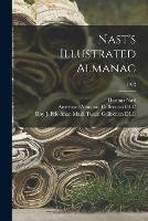 Libro in inglese Nast's Illustrated Almanac; 1872  - Thomas 1840-1902 Nast