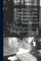 Bulletin of the Medical and Chirurgical Faculty of Maryland; 4, (1911-1912) - cover