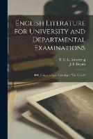 Libro in inglese English Literature for University and Departmental Examinations [microform]: 1888, Cowper's Task, Coleridge's The Friend 