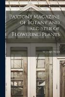 Libro in inglese Paxton's Magazine of Botany and Register of Flowering Plants; 5 