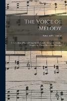 Libro in inglese The Voice of Melody: a Collection of Sacred Songs for the Sunday-school and Young People's and Other Devotional Meetings 