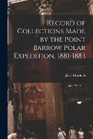 Libro in inglese Record of Collections Made by the Point Barrow Polar Expedition, 1881-1883  - John 1852-1925 Murdoch