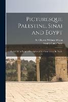 Libro in inglese Picturesque Palestine, Sinai and Egypt: Social Life in Egypt; a Description of the Country and Its People 