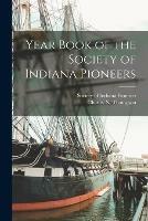 Year Book of the Society of Indiana Pioneers - cover