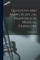 Questions and Answers on the Essentials of Medical Chemistry - Lawrence Wolff - cover
